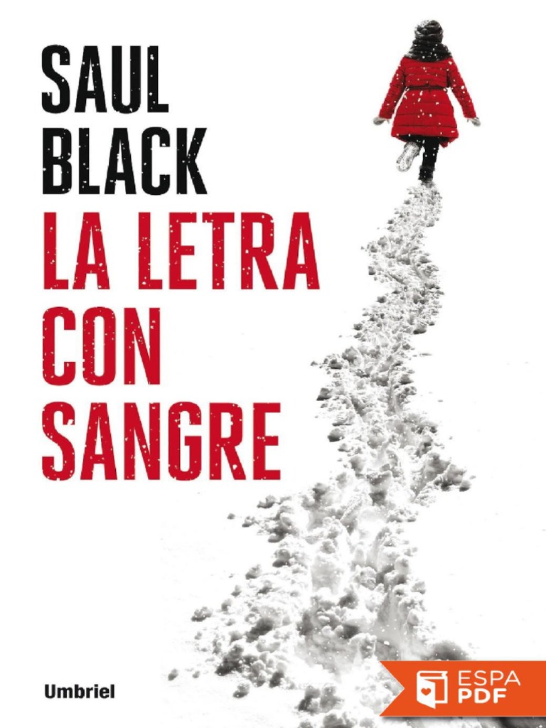 La Letra Con Sangre - Saul Black | Amor | Naturaleza