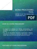 Word Processing Tool: Refer Your Text Book For Exam Page No - 164 To 188