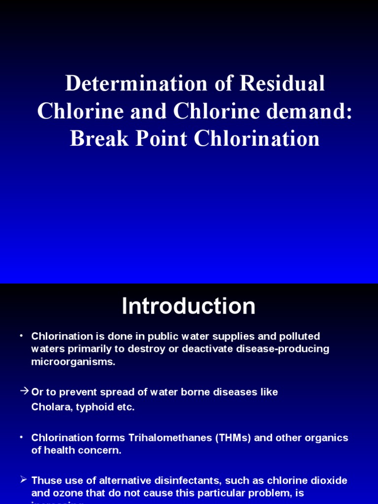Determination of Residual Chlorine and Chlorine Demand Break Point