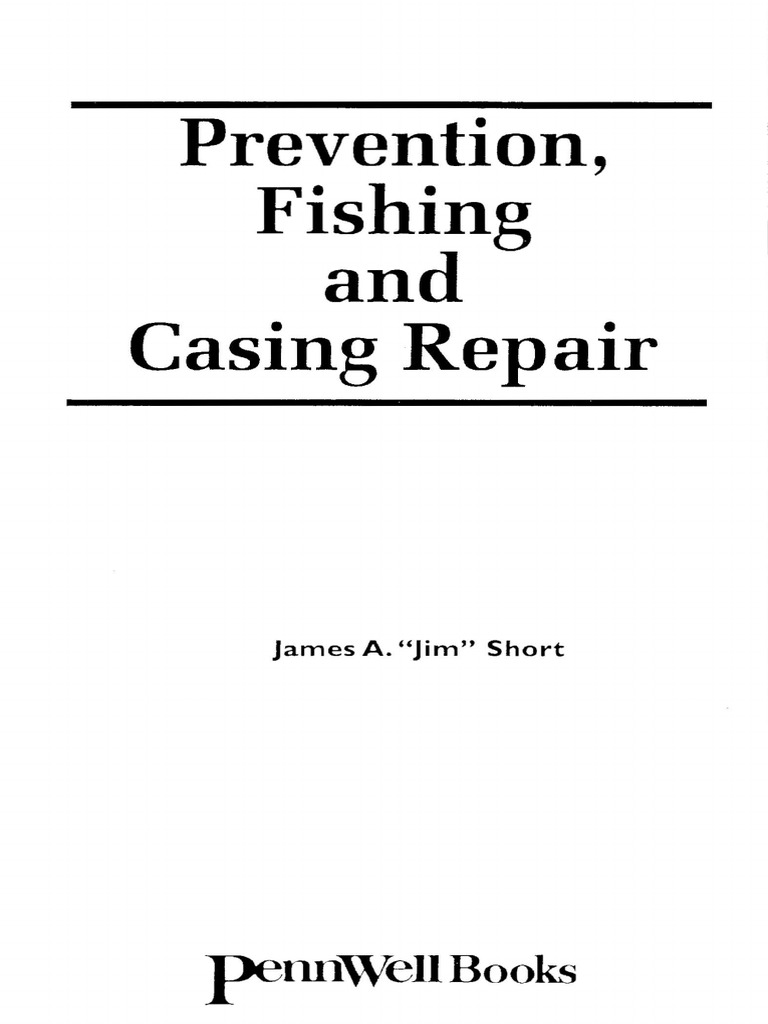 Prevention, Fishing and Casing Repair - Ashraf Abdo | PDF | Casing ...