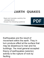 Earth Quakes: Read and Translate Carefully The Passage Above Answer The Following Questions