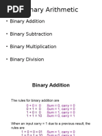 Binary Arithmetic: - Binary Addition - Binary Subtraction - Binary Multiplication - Binary Division