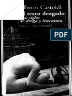 Alberto Castoldi - El texto drogado. Dos siglos de drogas y literatura