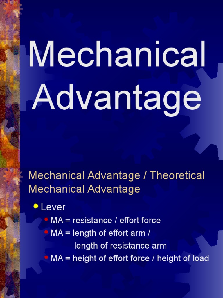 Mechanical Advantage and Efficiency Machines Kinematics