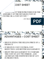 Cost Sheet: " A Document Which Provides For The Assembly of The Detailed Cost of Centre or A Cost of Unit ." - I.C.M.A