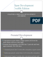 Life-Span Development Twelfth Edition: Chapter 3: Prenatal Development and Birth