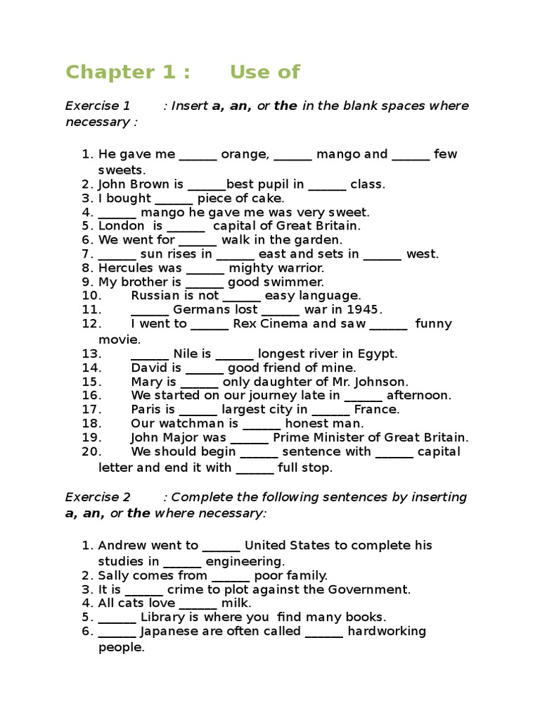 Use of Articles Exercise 1 Insert A, An, or The in The Blank Spaces