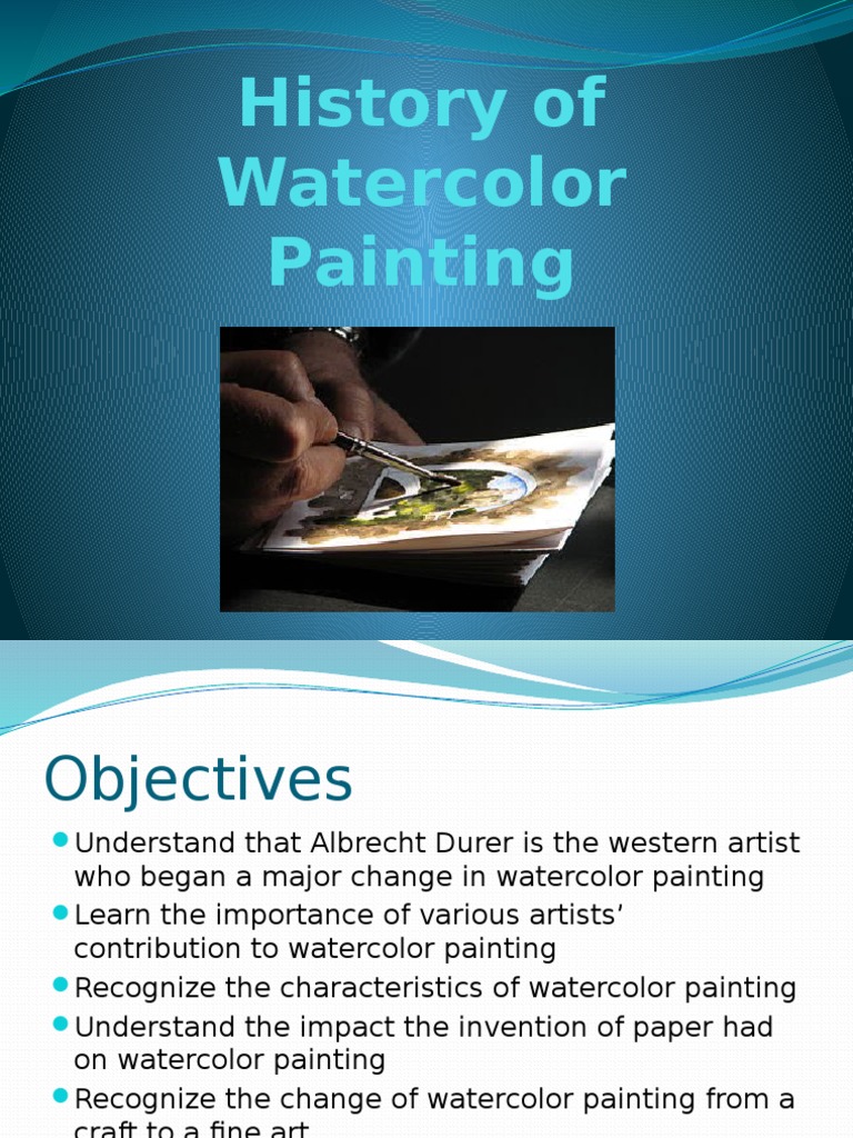 Evolution of Watercolor Painting | PDF | Watercolor Painting | Painting ...
