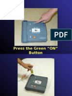 Press The Green "ON" Button