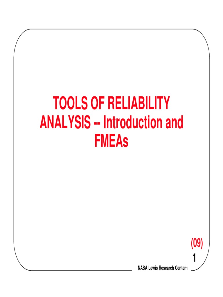 Tools of Reliability ANALYSIS - Introduction and Fmeas: NASA Lewis ...