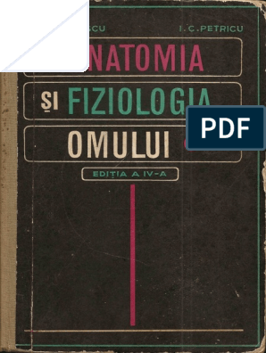 Anatomia Si Fiziologia Omului - Voiculesu PDF | PDF