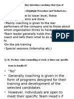 Q. 5) - at What Level They Introduce Coaching What Type of Coaching They Do (Highlight Procedure and Method Etc)