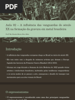 A Influência Das Vanguardas Do Século XX Na Formação Da Gravura Em Metal Brasileira