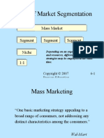 Levels of Market Segmentation: Mass Market Segment Segment Segment