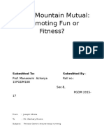 Rocky Mountain Mutual: Promoting Fun or Fitness?: Submitted To: Submitted by