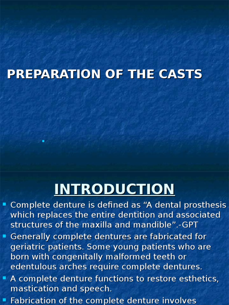 Master Cast Preparation for Complete Dentures | PDF | Dentures | Plaster