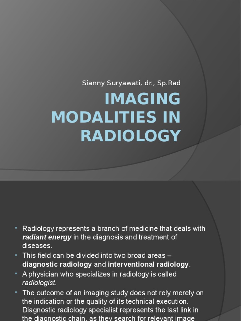 Imaging Modalities in Radiology PDF Radiology Medical Imaging