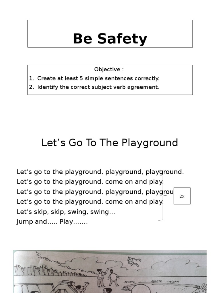 Be Safety Objective 1. Create at Least 5 Simple Sentences Correctly