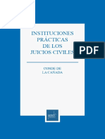 El Conde de La Cañada. Instituciones Prácticas de Los Juicios Civiles. Lima, Instituto Pacífico, 2017