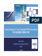 Quality Analysis of User Generated Web Documents: Hye-Jin Min Department of Computer Science Kaist