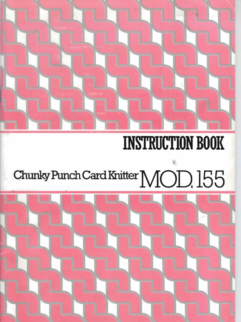 SINGER MOD.155 CHUNKY PUNCH CARD KNITTING MACHINE Instruction Book ...