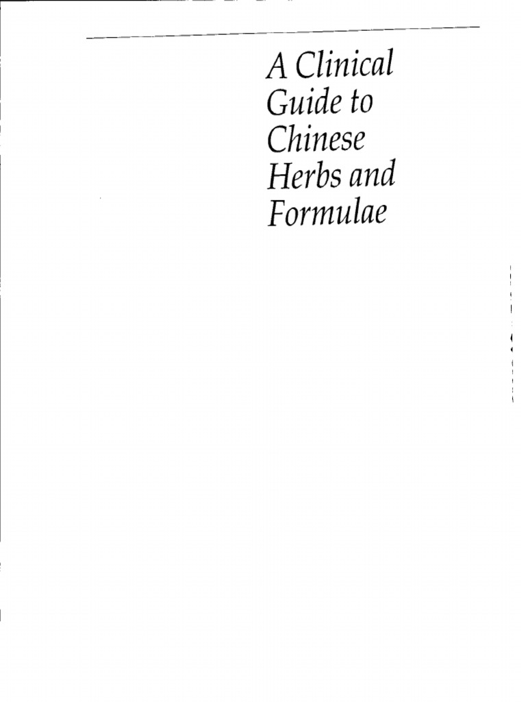A Clinical Guide To Chinese Herbs and Formulae PDF | PDF | Foreign ...