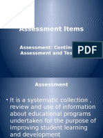 Assessment Items: Assessment: Continuous Assessment and Testing