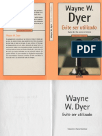 Dyer Wayne - Evite Ser Utilizado