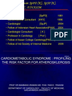 Simposium IV. 1. Cardiometabolic Syndrome Profiling The Risk For Atherosklerosis - Prof. Bambang Irawan SPPDK SPJPK
