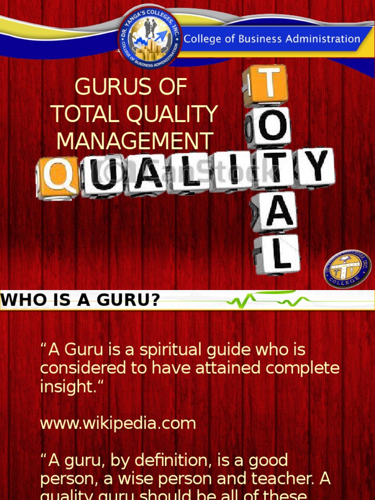 THE GURUS OF TQM Quality Management Quality (Business)