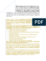 Los Tipos de Metodología de La Investigación Que Debemos Conocer y Cómo Hacer Una Metodología