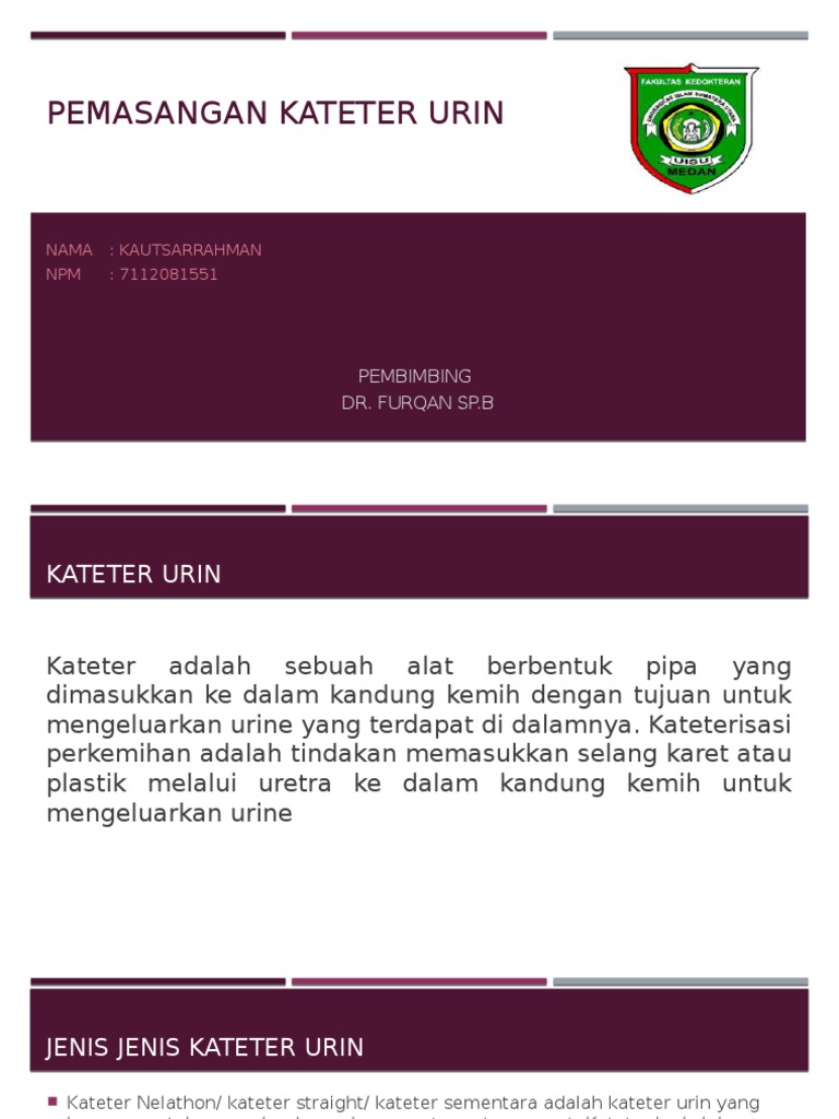 Jenis dan Pemasangan Kateter Urin | PDF | Griya & Taman