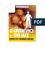 Caminho Luz -  Francisco Cândido Xavier