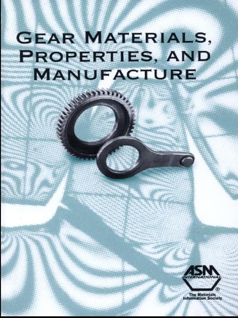 Gear Materials, Properties, And Manufacture Gear Mechanical Engineering