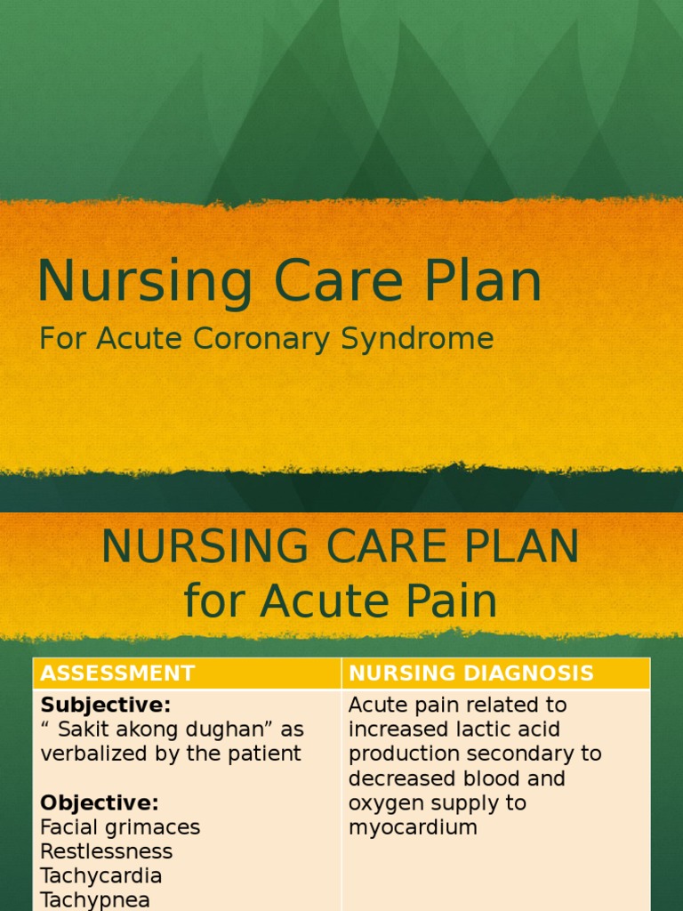 Nursing Care Plan for Acute Coronary Syndrome | PDF | Heart | Pain