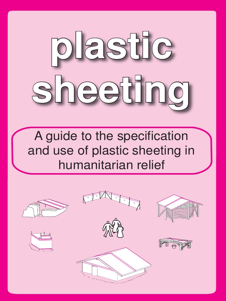 Plastic Sheeting A Guide To The Specification and Use of Plastic