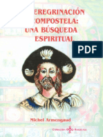 Armengaud Michel - La Peregrinacion a Compostela Una Busqueda Espiritual