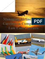 Cost Carriers: Managing Airline Legacy Carriers To Compete With Low Cost Carriers