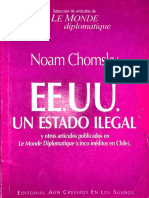 Noam Chomsky (2002) EEUU un estado ilegal y otro artículos punlicados en Le Monde Diplomatique (cinco inéditos en Chile). Santiago. Aún creemos en los sueños.