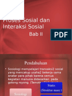 Proses Sosial Dan Interaksi Sosial