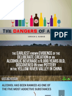 Dangers: THE of Alcohol