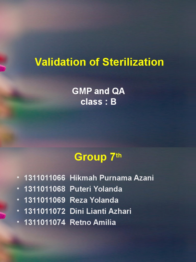 Validation of Sterilization GMP and Qa Class B PDF Sterilization