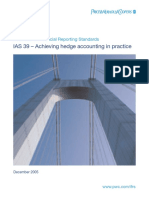 IAS 39 - Achieving Hedge Accounting in Practice: International Financial Reporting Standards