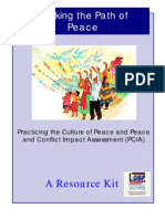 Walking The Path of Peace: Practicing The Culture of Peace & Peace and Conflict Impact Assessment