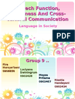 Speech Function, Politeness And Cross-cultural Communication: Linguistic Politeness in Different Cultures