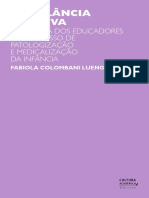 LUENGO, Fabiola Colombani. A Vigilância Punitiva - Os educadores na medicalização da infância.pdf