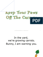 Keep Your Paws Off The Carrots