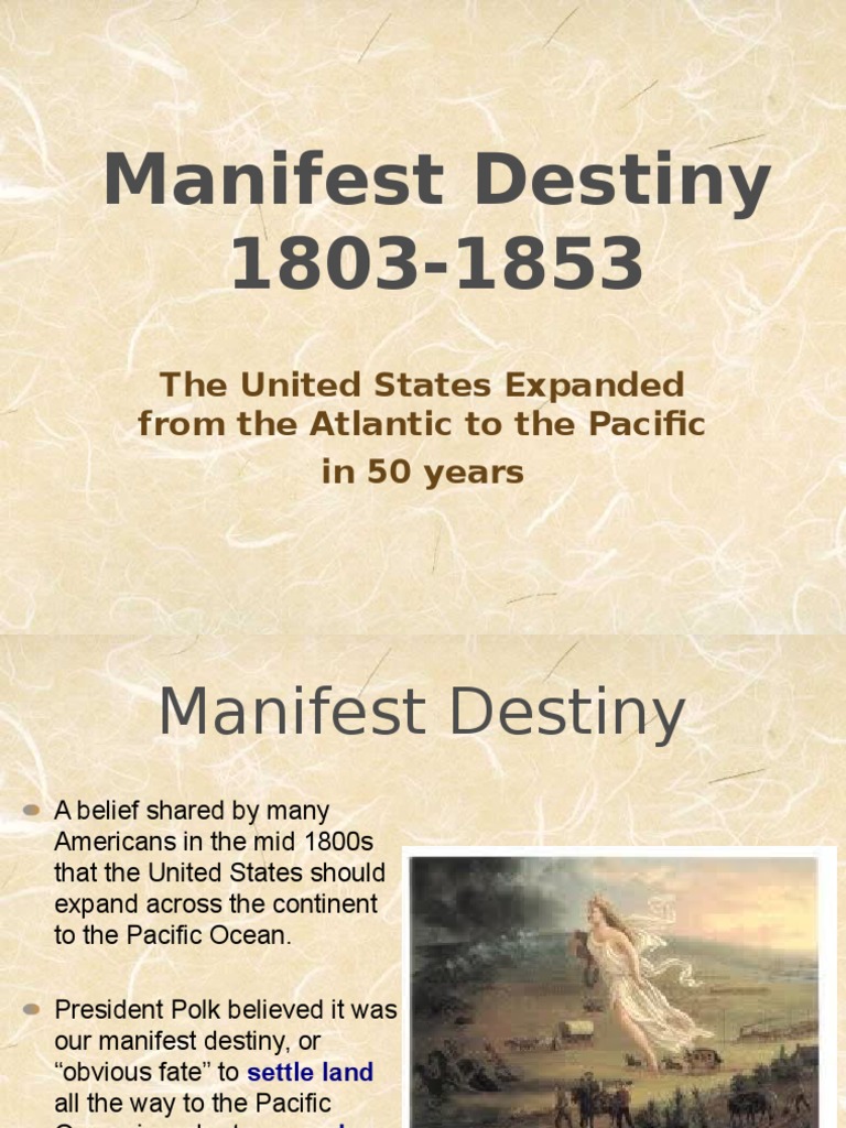 Manifest Destiny PPT 1 | PDF | Texas | Mexican–American War