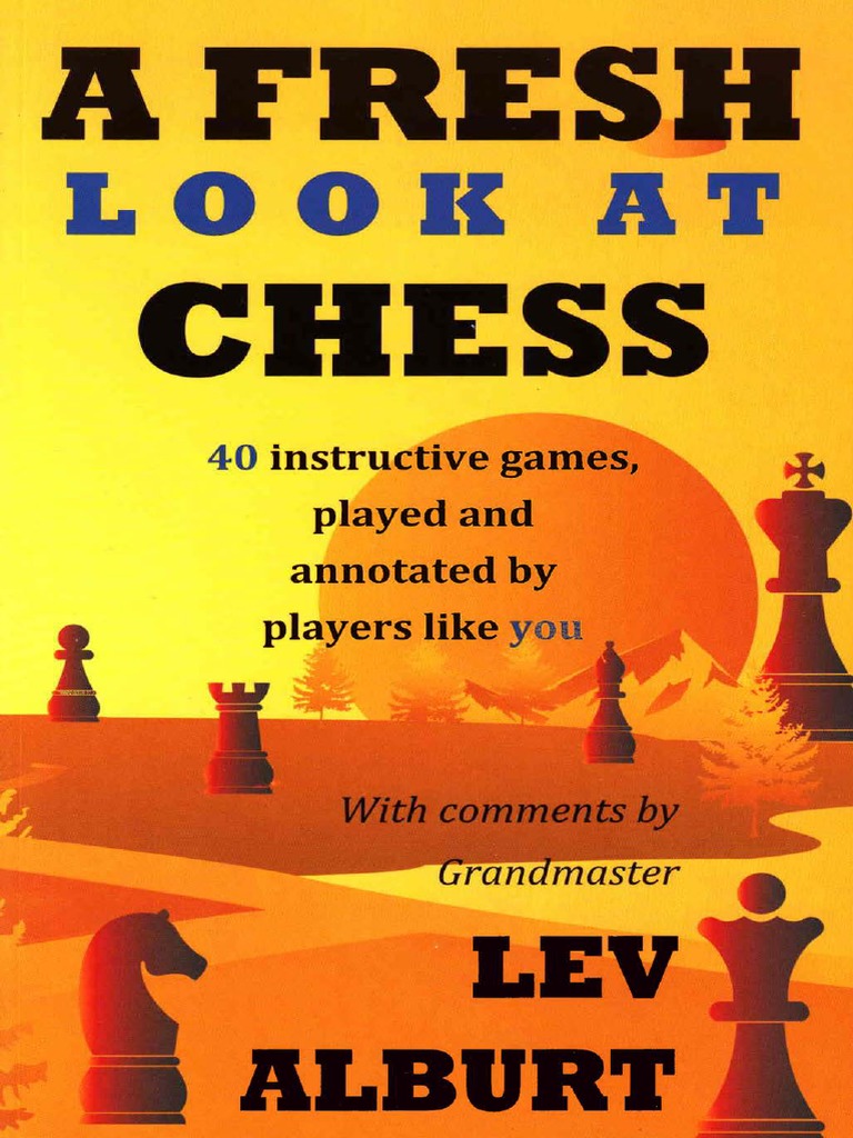 A Fresh Look at Chess PDF | PDF | Chess Openings | Traditional Board Games