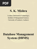 S. K. Mishra: Lecturer (Information Technology), Institute of Management Sciences, University of Lucknow, Lucknow